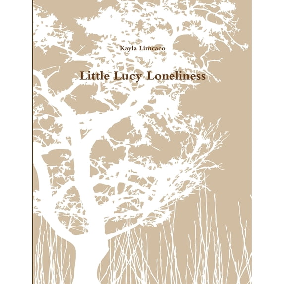 Little Lucy Loneliness, (Paperback)
