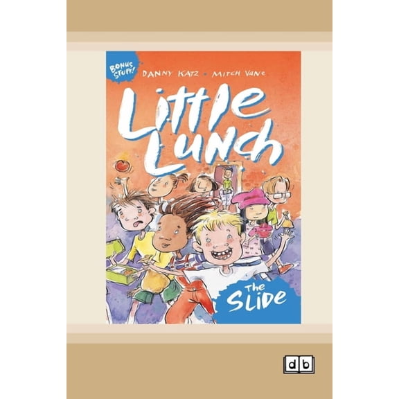 Little Lunch Little Lunch: The Slide: Book 1 (Dyslexia-Friendly Edition), Book 1, (Paperback)