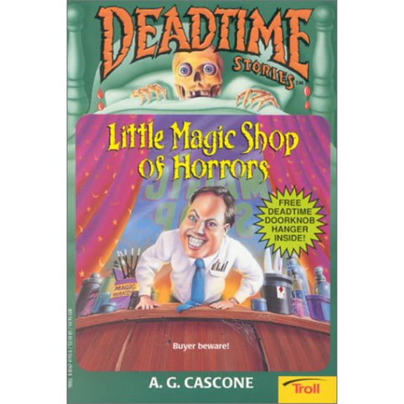 Pre-Owned Little Magic Shop of Horrors (Deadtime Stories) (Paperback) 081674193X 9780816741939