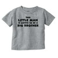 thumbnail image 1 of Little Man Going to Be a Big Brother Youth T Shirt Tee Boys Infant Toddler Brisco Brands 24M, 1 of 5