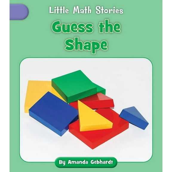 Little Math Stories Guess the Shape, (Paperback)