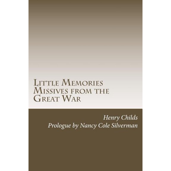 Little Memories: Missives from the Great War
