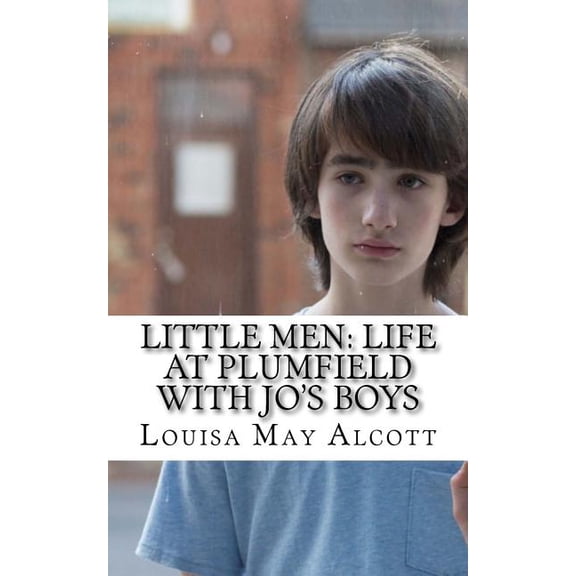 Little Men: Life At Plumfield With Jo's Boys, (Paperback)