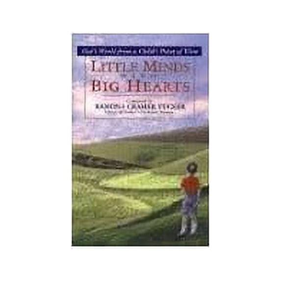 Pre-Owned Little Minds with Big Hearts: God's World from a Child's Point of View Paperback