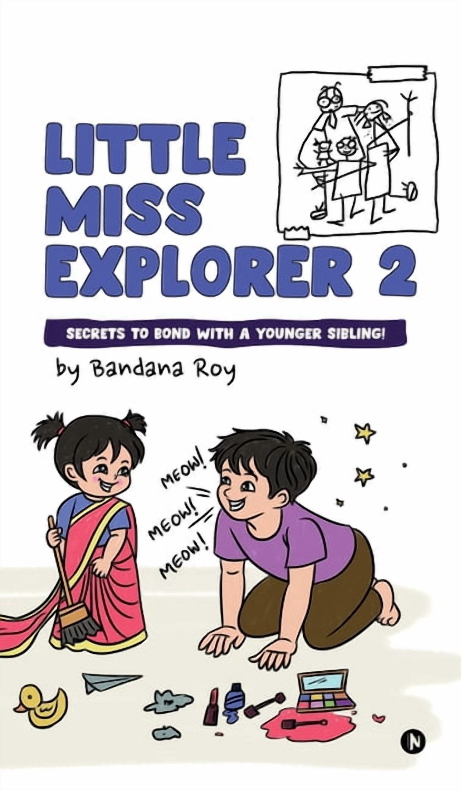 Little Miss Explorer 2: Secrets to Bond with a Younger Sibling!, (Hardcover)