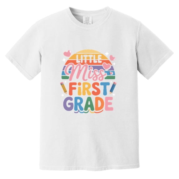 Little Miss First Grade Funny Rainbow Hearts Pencils Gift Comfort Color T-Shirt