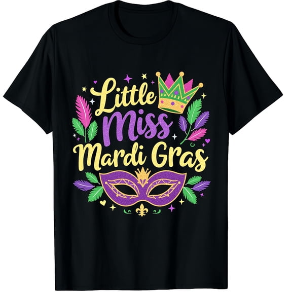 Little Miss Mardi Gras Carnival Graphic Crew Neck Short Sleeve T-Shirts (Men's, Women's)
