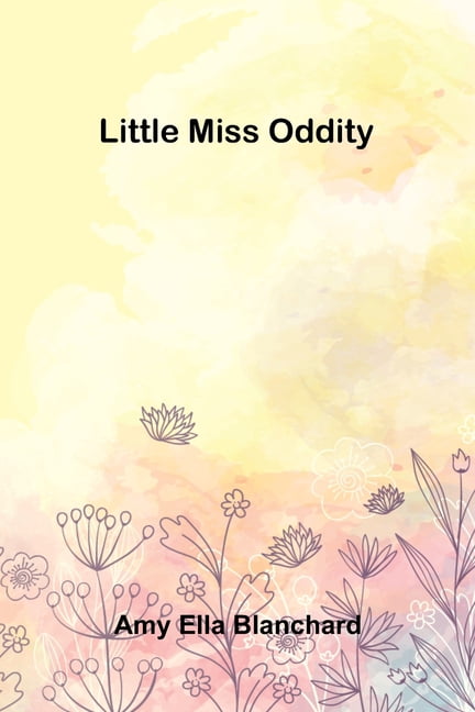 Little Miss Oddity, (Paperback)