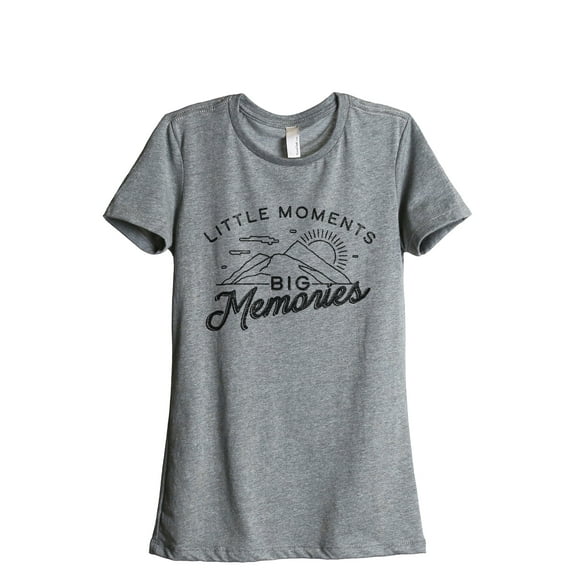 Little Moments, Big Memories Women's Fashion Relaxed T-Shirt Tee Heather Gray 2X-Large