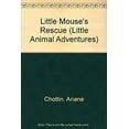 thumbnail image 1 of Pre-Owned Little Mouse's Rescue (Little Animal Adventures) Paperback, 1 of 1
