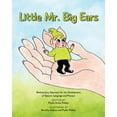 thumbnail image 1 of Little Mr. Big Ears: Multisensory Approach for the Development of Speech, Language and Phonics - Basic Reading Skills, (Paperback), 1 of 1