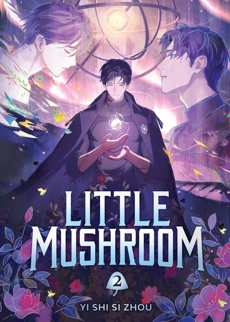 Little Mushroom (Novel) Little Mushroom (Deluxe Hardcover Novel) Vol. 2, (Hardcover)