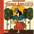 thumbnail image 1 of Pre-Owned Little Naturalists: Johnny Appleseed (Board book) 1423654293 9781423654292, 1 of 1