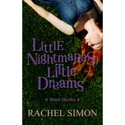 Little Nightmares, Little Dreams Short Stories, Paperback