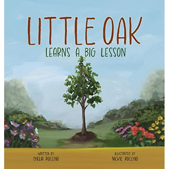Pre-Owned Little Oak Learns a Big Lesson Hardcover