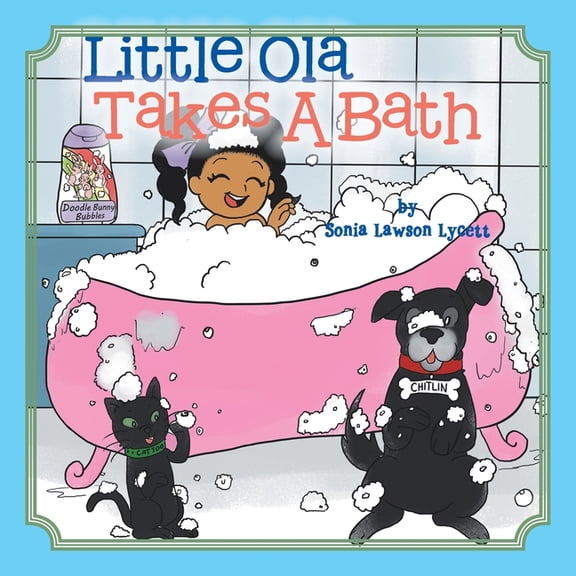 Little Ola Takes a Bath, (Paperback)