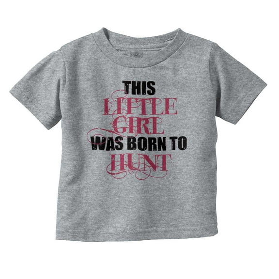 Little One Born Hunt Deer Hunter Youth T Shirt Tee Girls Infant Toddler Brisco Brands 6M