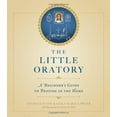 thumbnail image 1 of Pre-Owned The Little Oratory: A Beginner's Guide to Praying in the Home, 9781622821761, 1622821769, Paperback,, 1 of 1