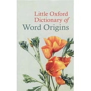 Little Oxford Dictionary of Word Origins, Hardcover