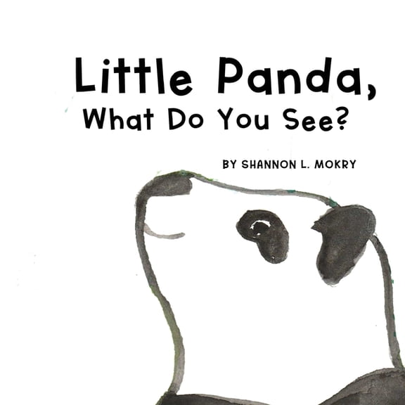 Little Panda Little Panda, What Do You See?, Book 1, (Paperback)