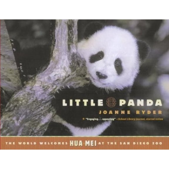 Pre-Owned Little Panda: The World Welcomes Hua Mei at the San Diego Zoo (Paperback) 068986616X 9780689866166