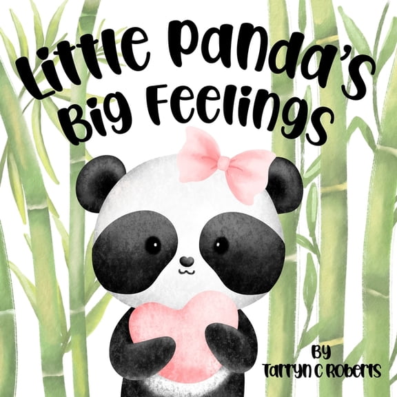 Little Panda's Big Feelings: Identifying Emotions for Little Ones, (Paperback)