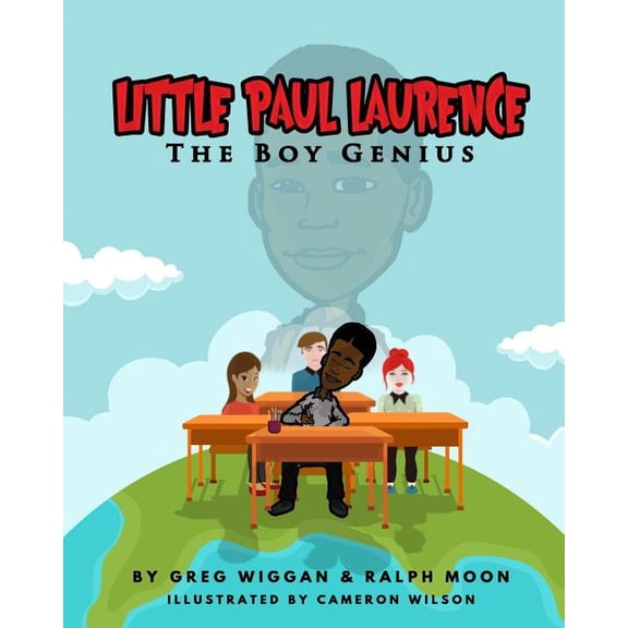Little Paul Laurence: The Boy Genius, (Paperback)