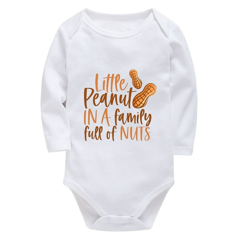 Little Peanut In A Family Full Of Nuts New Born Baby Clothes for