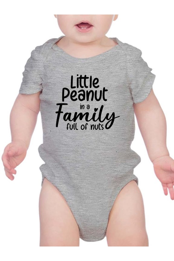 Little Peanut In Family Of Nuts Bodysuit Infant -Smartprints Designs, Newborn