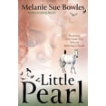 thumbnail image 1 of Little Pearl: No Dream Ever Came True Without Believing It Would, (Paperback), 1 of 1