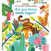 Little Peek-Through Books Are You There Little Tiger?, Book 3, Board Book