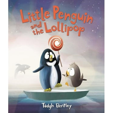 Little Penguin and the Lollipop, (Hardcover)