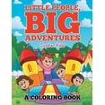 thumbnail image 1 of Little People, Big Adventures (A Coloring Book), (Paperback), 1 of 1