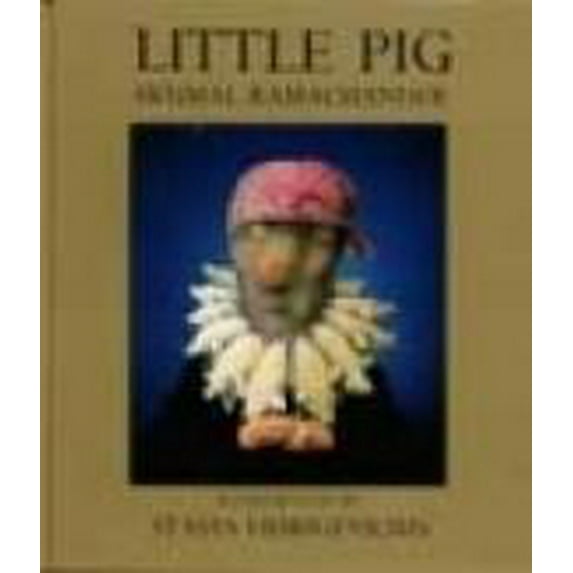 Pre-Owned Little Pig (Hardcover) 0670843504 9780670843503