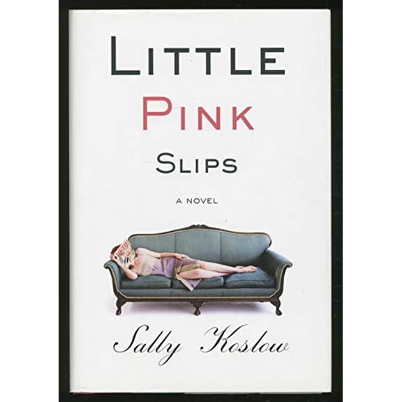 Pre-Owned Little Pink Slips (Hardcover) 0399154159 9780399154157