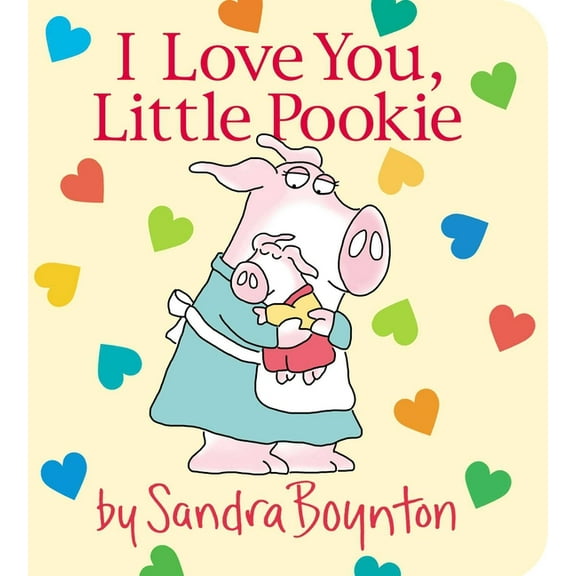 I Love You, Little Pookie (Board Book)