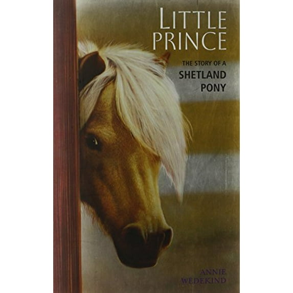 Pre-Owned Little Prince: The Story of a Shetland Pony (The Breyer Horse Collection), 9780312384265, 0312384262, Hardcover, First Edition edition