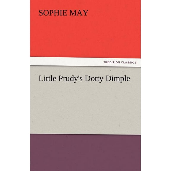 Little Prudy's Dotty Dimple (Paperback)