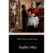 Little Prudys Sister Susy, Paperback