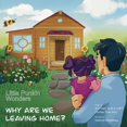 thumbnail image 1 of Little Punkin Wonders: Why Are We Leaving Home?, (Paperback), 1 of 1
