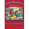 thumbnail image 1 of Little Quackers Quick Colors - Ancient Greek Mythology, (Paperback), 1 of 1