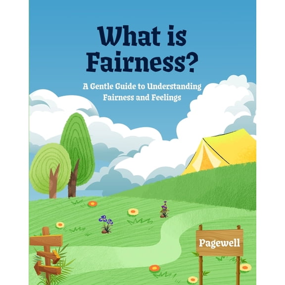Little Questions, Big Answers What Is Fairness?: A Gentle Guide to Understanding Fairness and Feelings, Book 1, (Paperback)