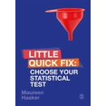 thumbnail image 1 of Little Quick Fix Choose Your Statistical Test: Little Quick Fix, (Paperback), 1 of 1