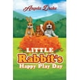 thumbnail image 1 of Little Rabbit's Happy Play Day, (Paperback), 1 of 1