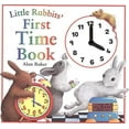 thumbnail image 1 of Pre-Owned Little Rabbits' First Time Book (Little Rabbit Books) (Hardcover) 0753452200 9780753452202, 1 of 1