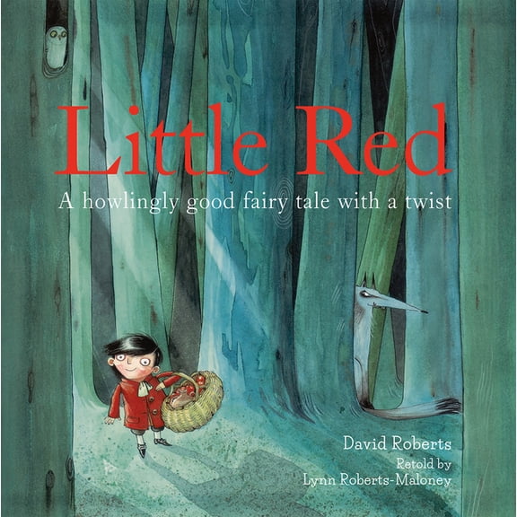 Pre-Owned Little Red: A Howlingly Good Fairy Tale with a Twist (Paperback)