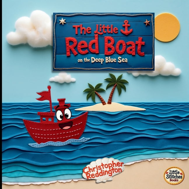 The Little Red Boat on the Deep Blue Sea, (Paperback)