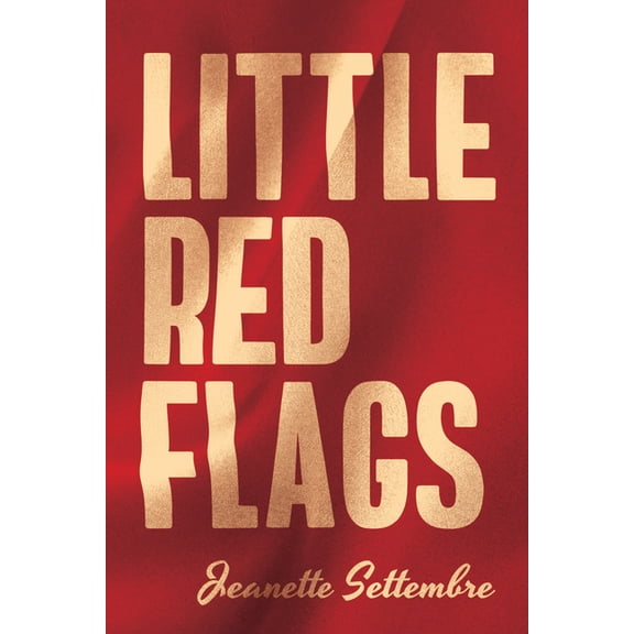 Little Red Flags, (Paperback)