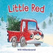Little Red Little Red A Festive Friendship Story That Ends with a Tree-Lighting Celebration--For Holiday Gifting, Toddlers and Pre, Book 1, Hardcover