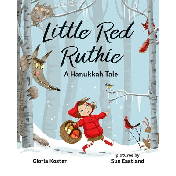 Little Red Ruthie: A Hanukkah Tale, (Hardcover)